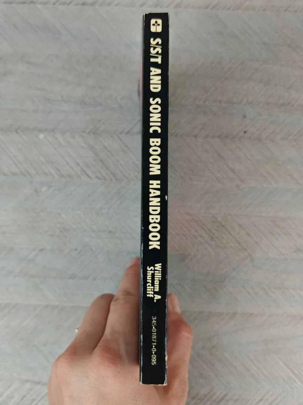 S/S/T And Sonic Boom Handbook William A. Shurcliff Paperback 1970